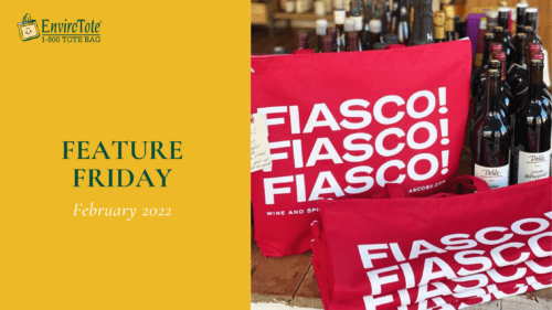 Our Feature Friday for February 2022 highlights USA based businesses and the tote bags that Enviro-Tote® has created for them! Read more to support their causes!